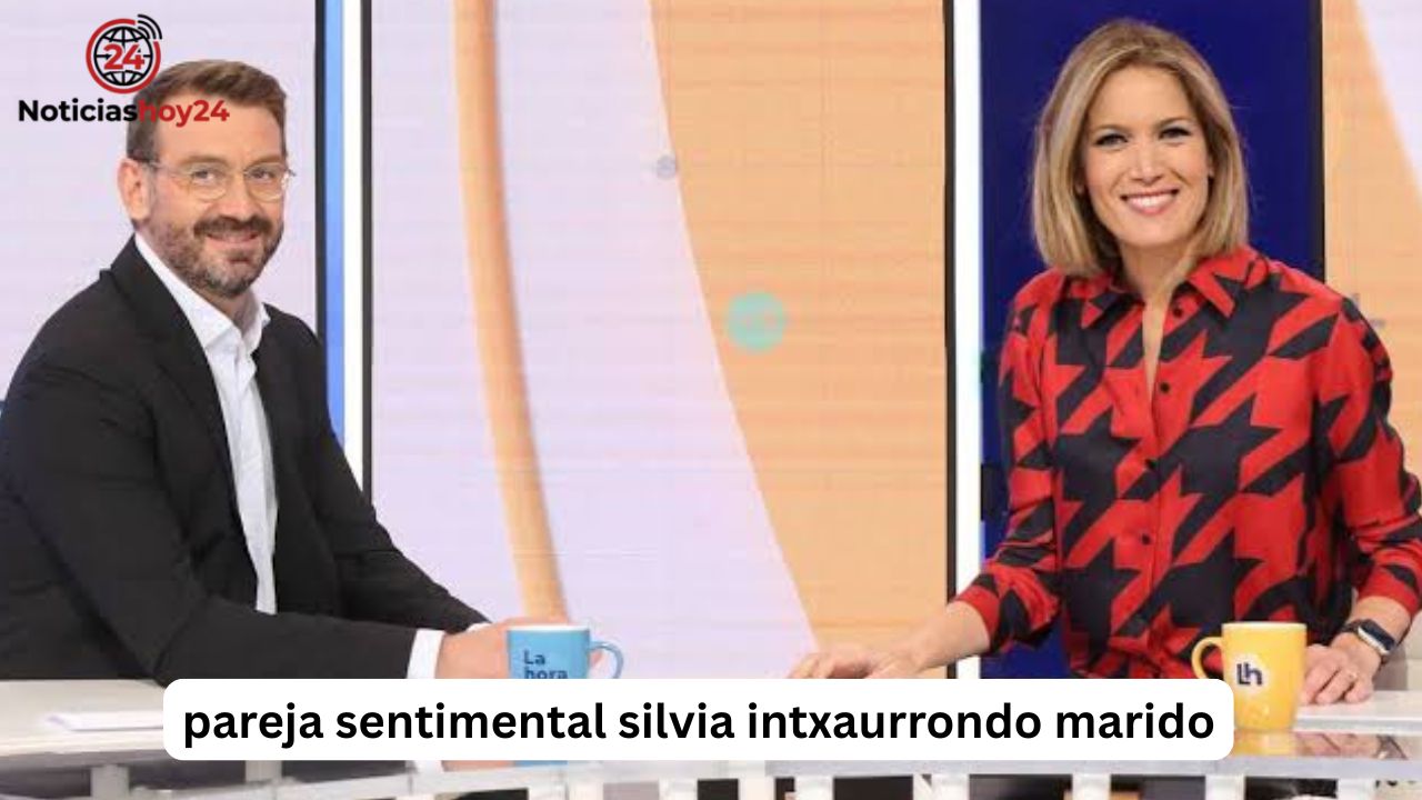 pareja sentimental silvia intxaurrondo marido